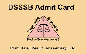 DSSSB Various Post Exam Date March 2024 - Apply Now for Exciting Opportunities!
