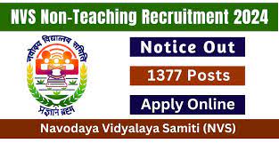 NVS Non Teaching Various Post Online Form 2024 - Apply Now for Exciting Opportunities!